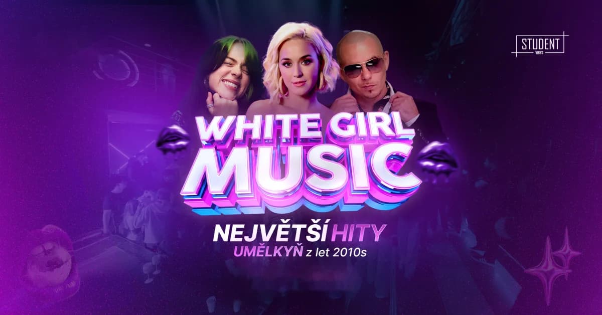White Girl Music — plakát akce Student Vibes