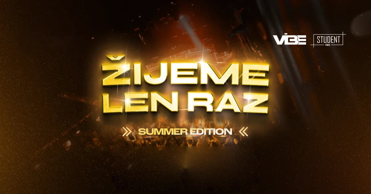 Žijeme len raz — plakát akce Student Vibes